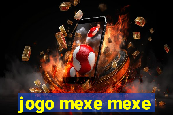 jogo mexe mexe